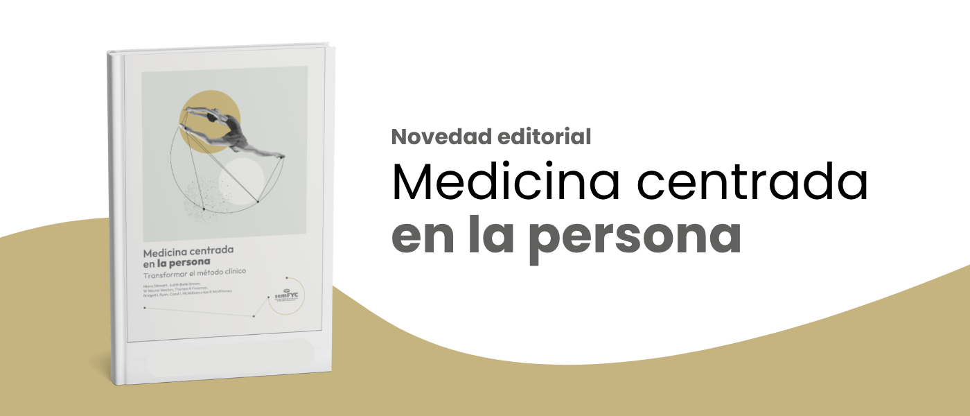 La semFYC edita, por primera vez en español, el clásico internacional de la entrevista clínica: ‘Medicina centrada en la persona